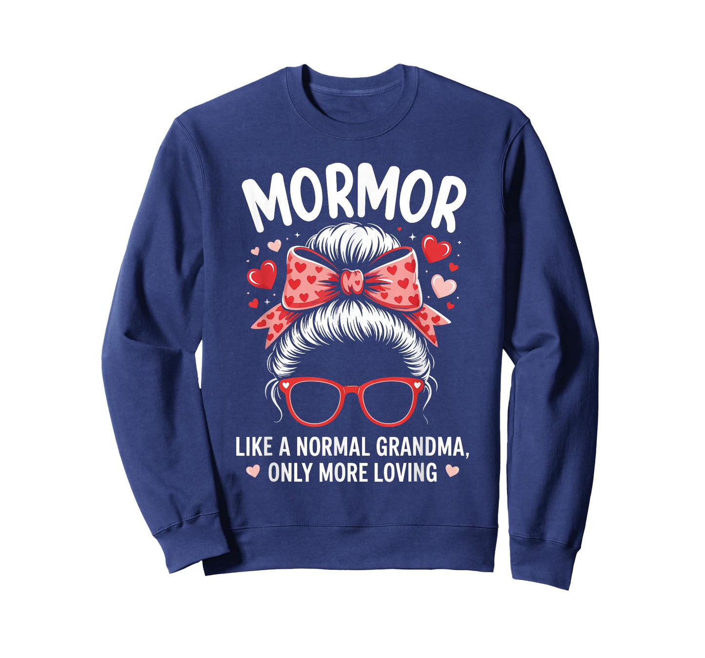 MORMOR Valentine Quote for Loving Grandma with Cute Bow T-Shirt