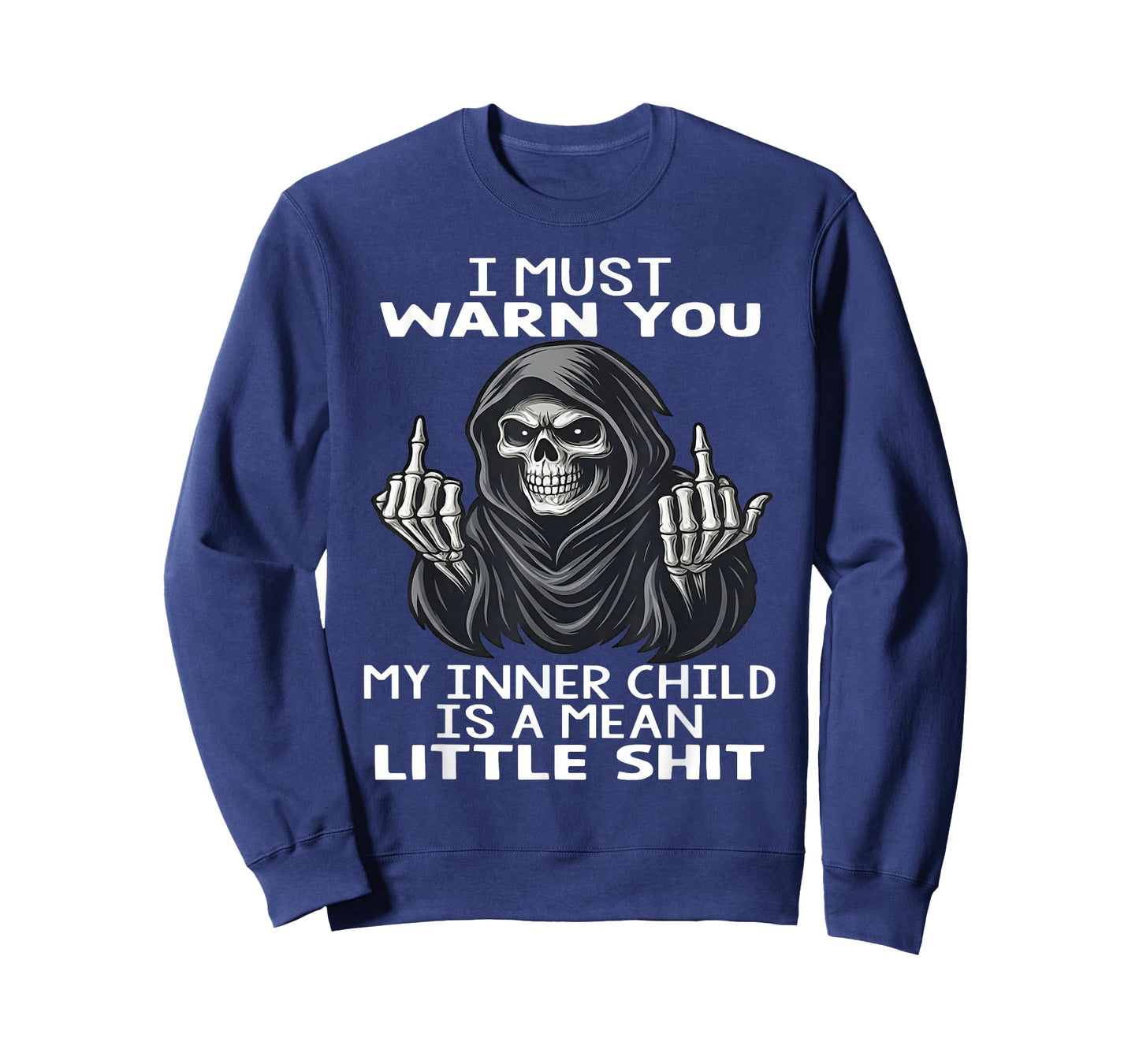I Must Warn You My Inner Child is A Mean Little Shit T-Shirt