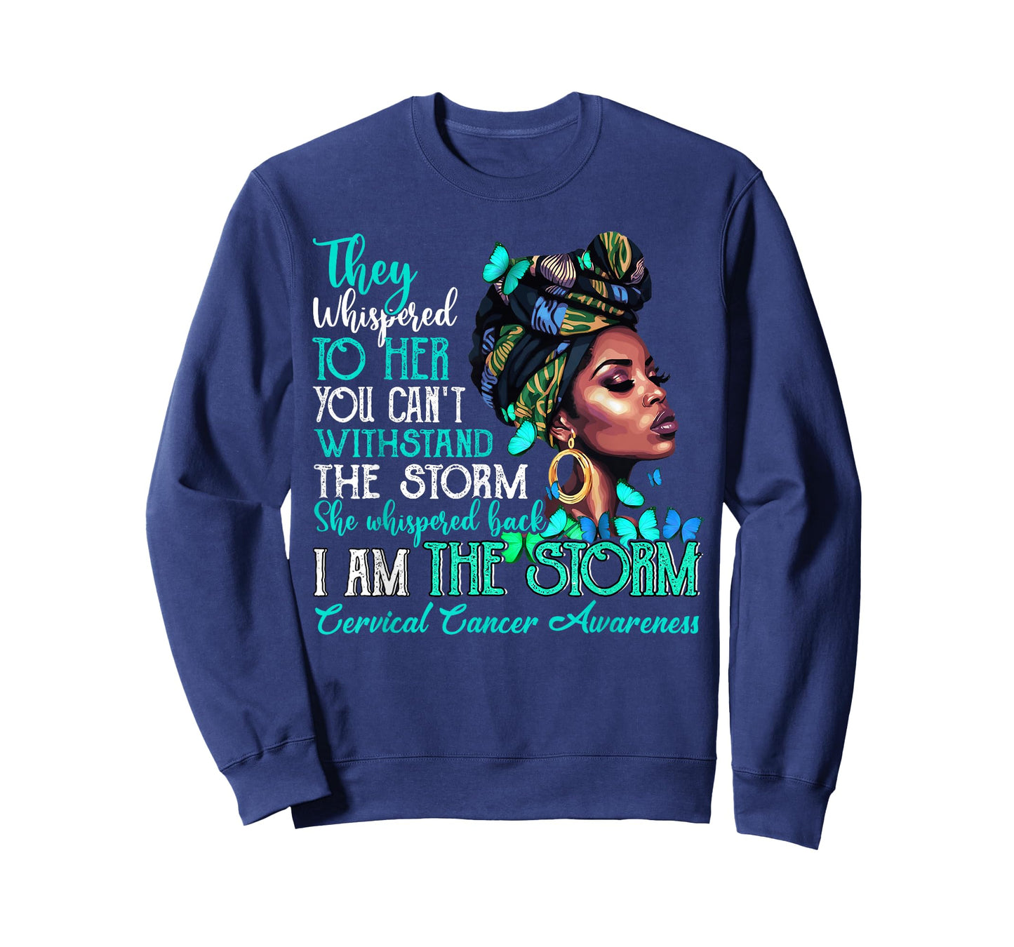 Black Women Motivation Support Cervical Cancer Awareness T-Shirt