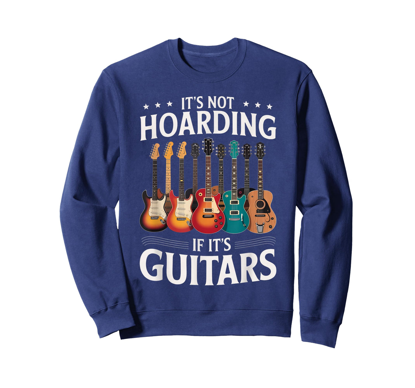 Musician Humor It’s Not Hoarding If It’s Guitars Happy Black T-Shirt