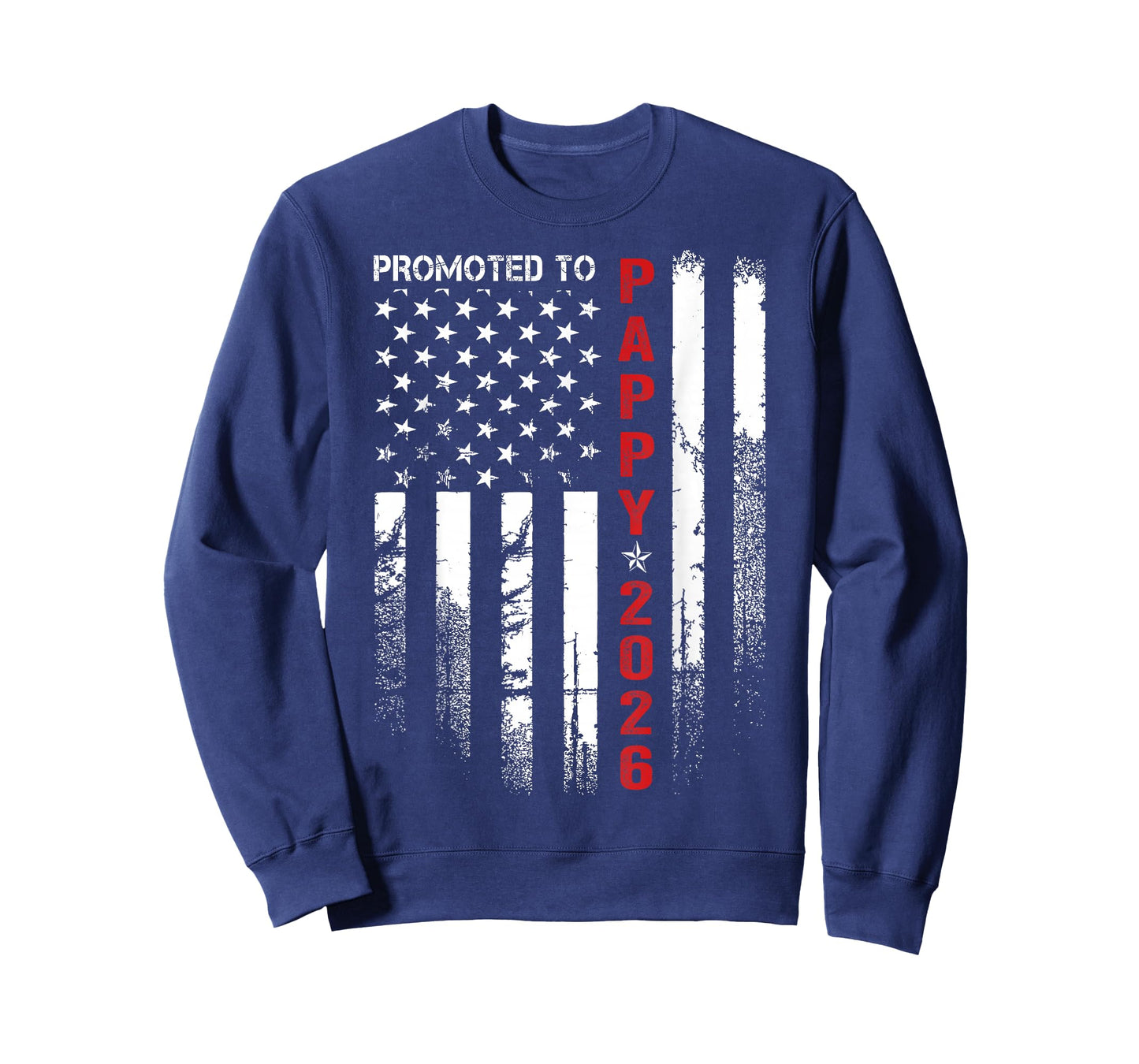 Patriotic Mens Promoted to Pappy Est 2026 First Time Dad T-Shirt