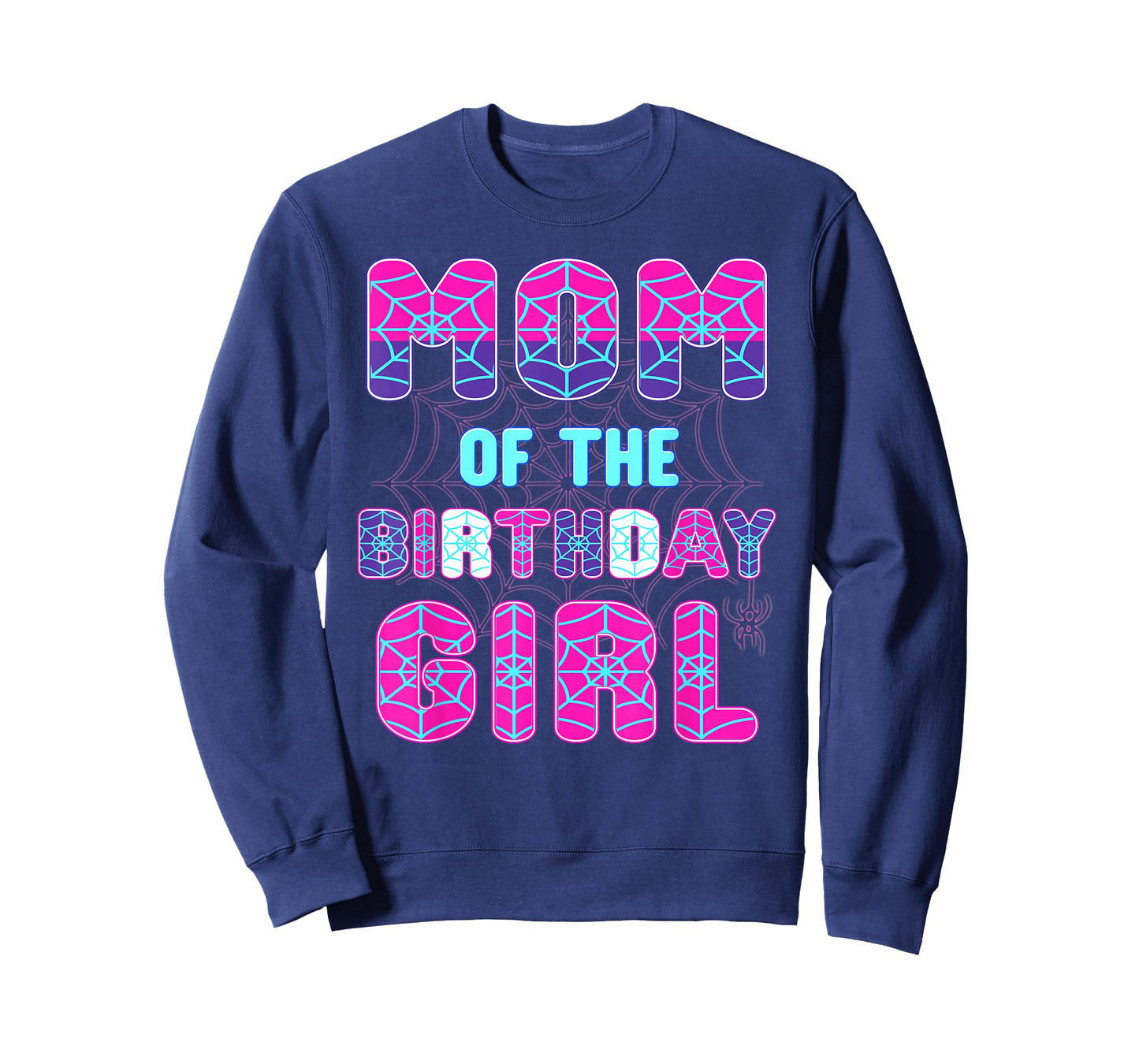 Birthday Girl Mom of The Birthday Girl Spider Birthday Party T-Shirt