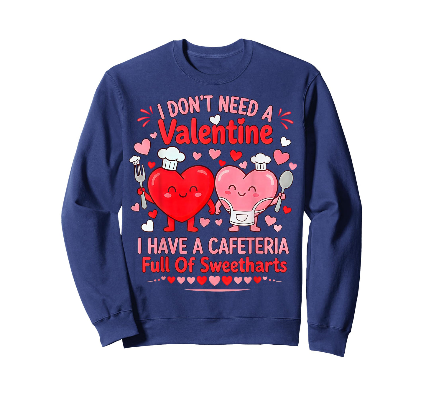 Funny Lunch Lady Valentine's Day Life School Cafeteria Lover T-Shirt
