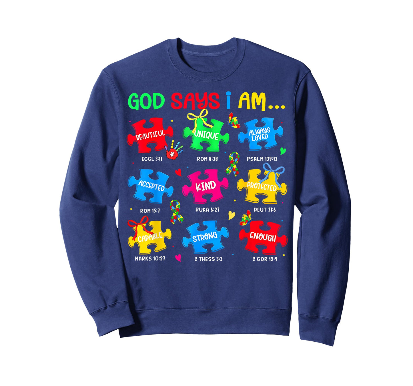 God Says I Am Autism Awareness Puzzle Pieces Girl Women Kid T-Shirt