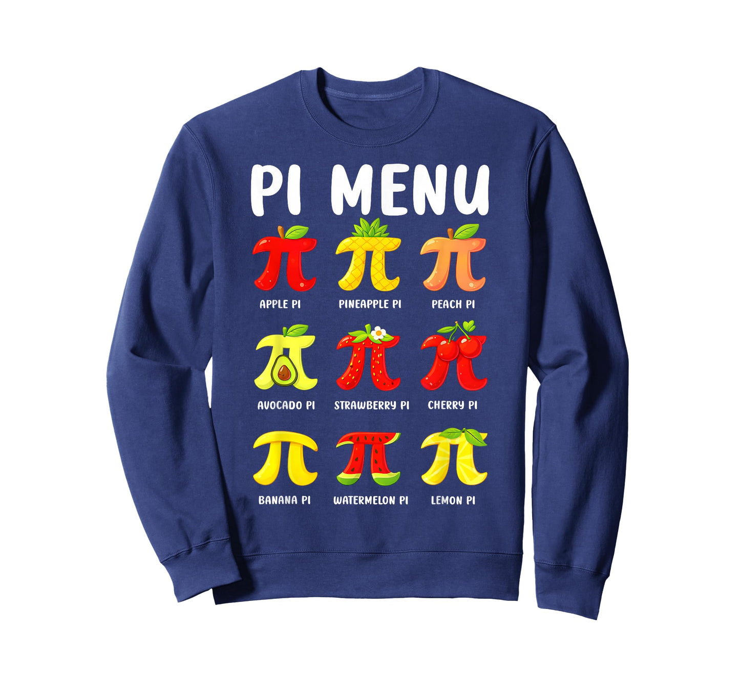 Pi Menu Pi Day 3.14 Funny Fruit Pie Menu Teachers Math Lover T-Shirt