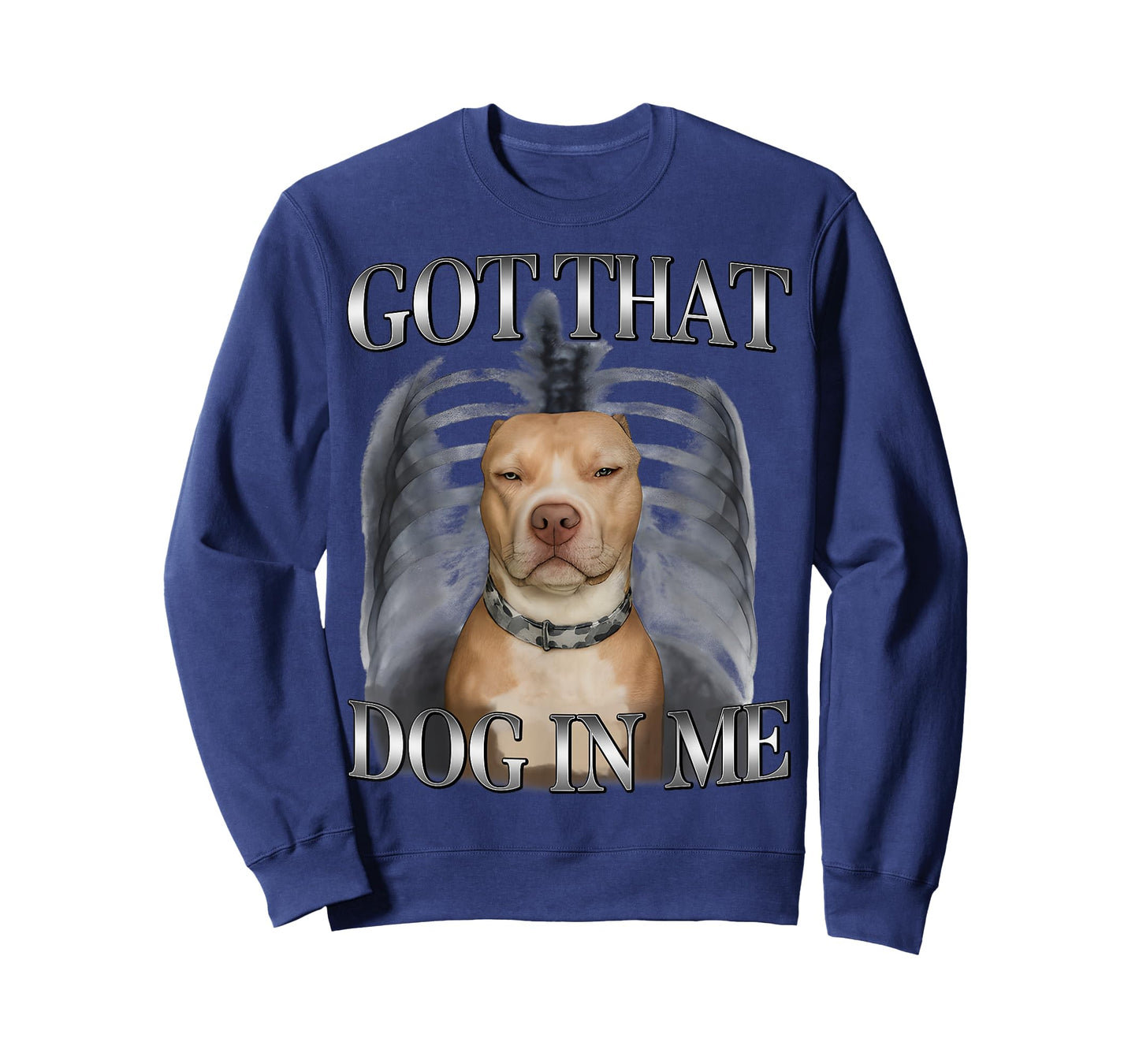 I Got That Dog in Me Funny Dog Meme Lovers Men Women T-Shirt