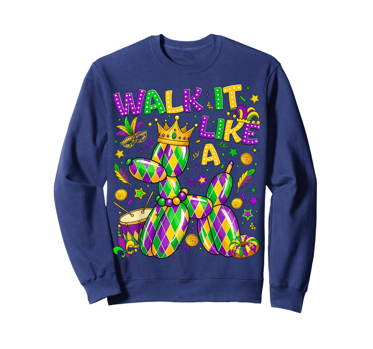 Walk It Like A Dog Mardi Gras Louisiana Carnival Fat Tuesday T-Shirt
