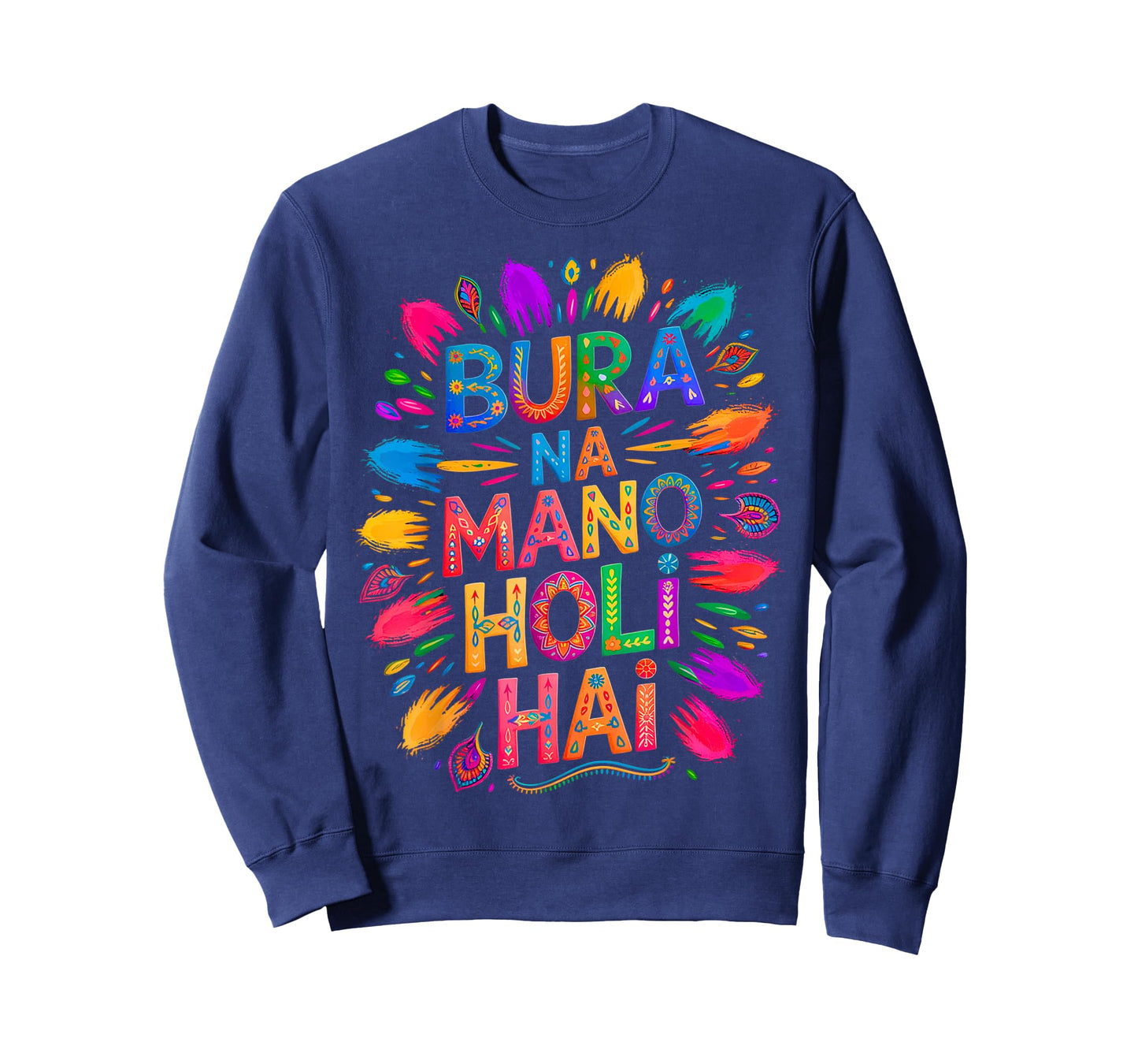 Bura Na Mano Holi Hai India Hindu Colors Happy Holi Festival T-Shirt