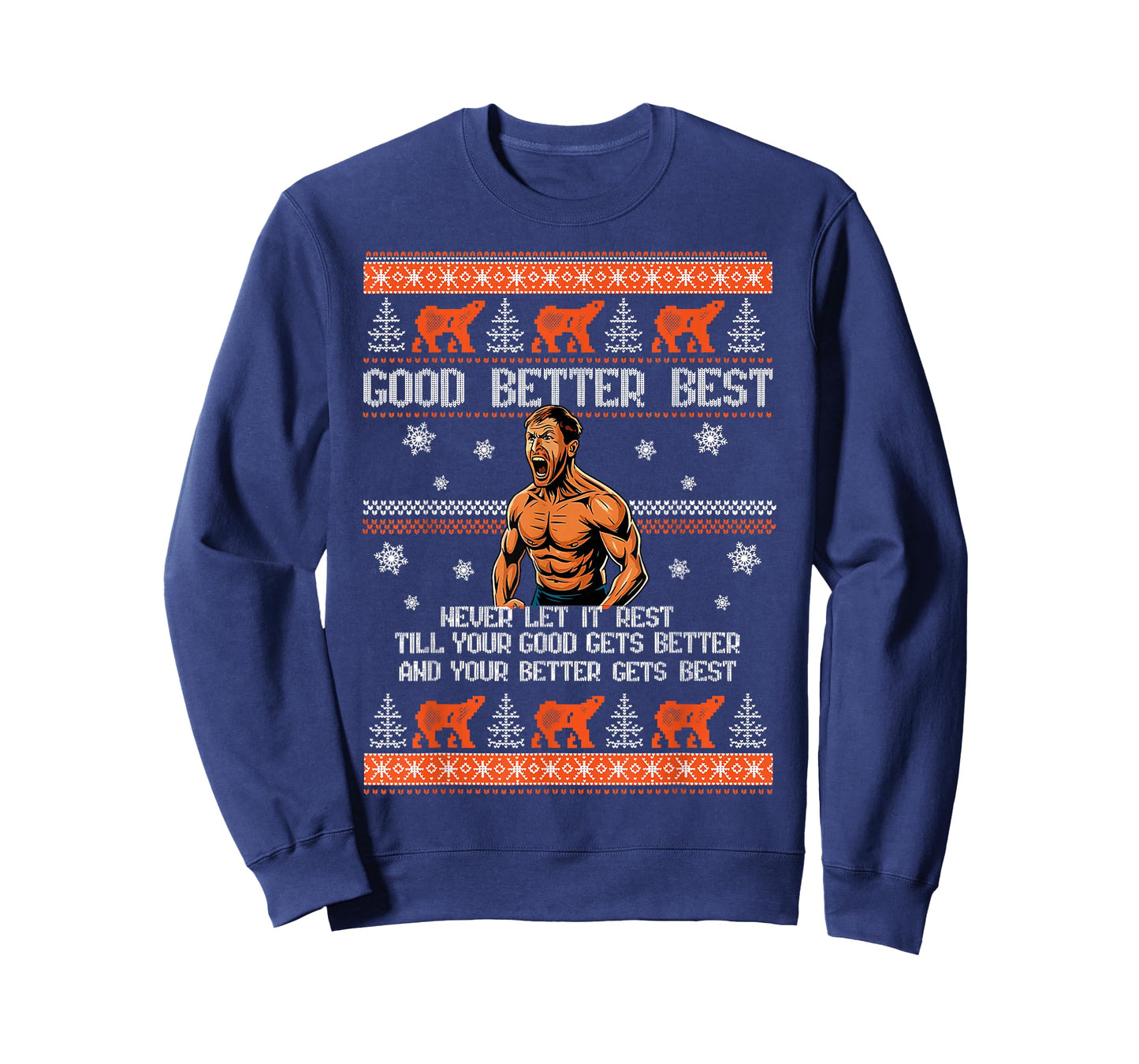 Good Better Best Never Let It Rest Motivation Bear T-Shirt