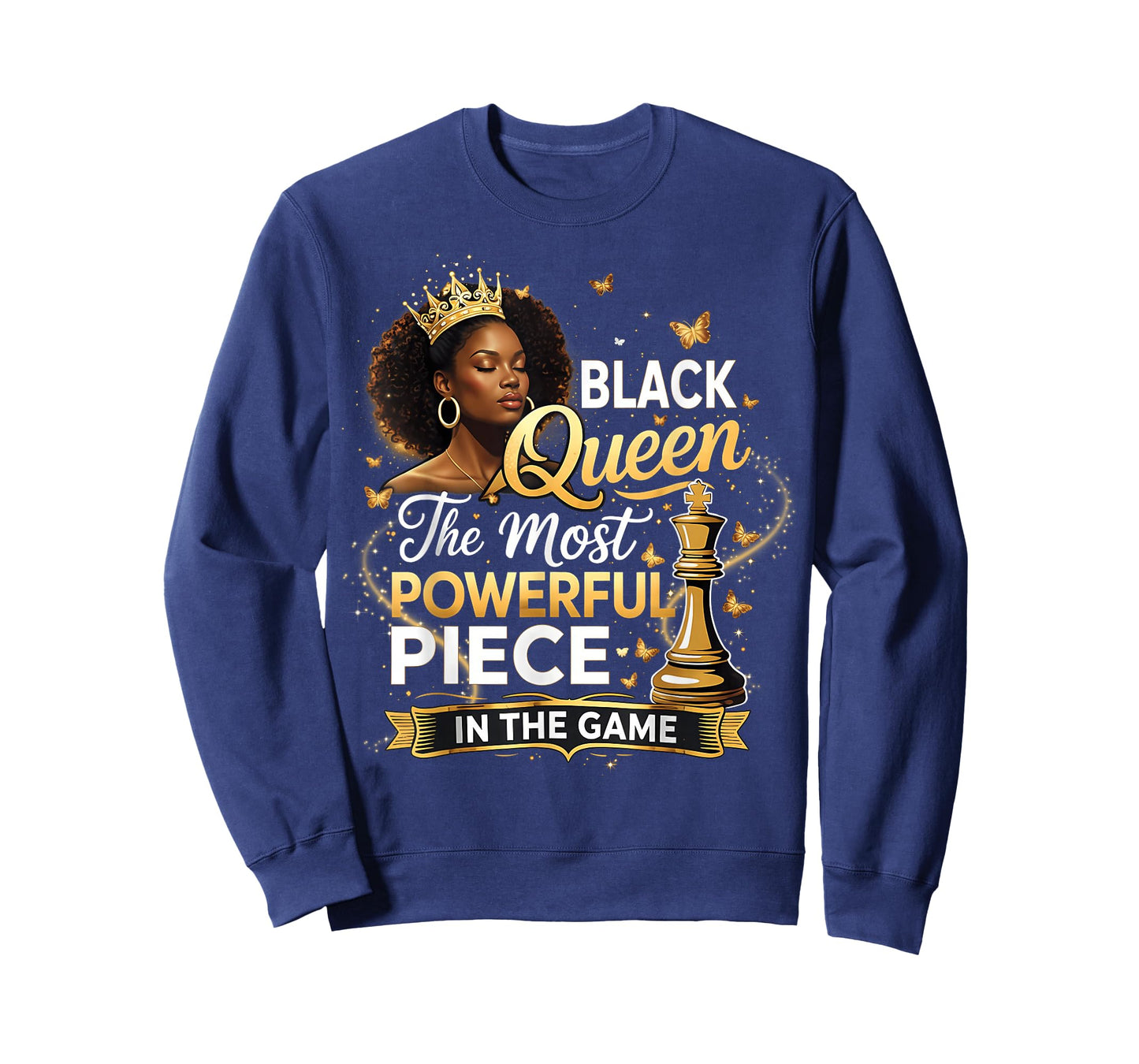 Black Queen The Most Powerful Piece in The Game Black Women T-Shirt