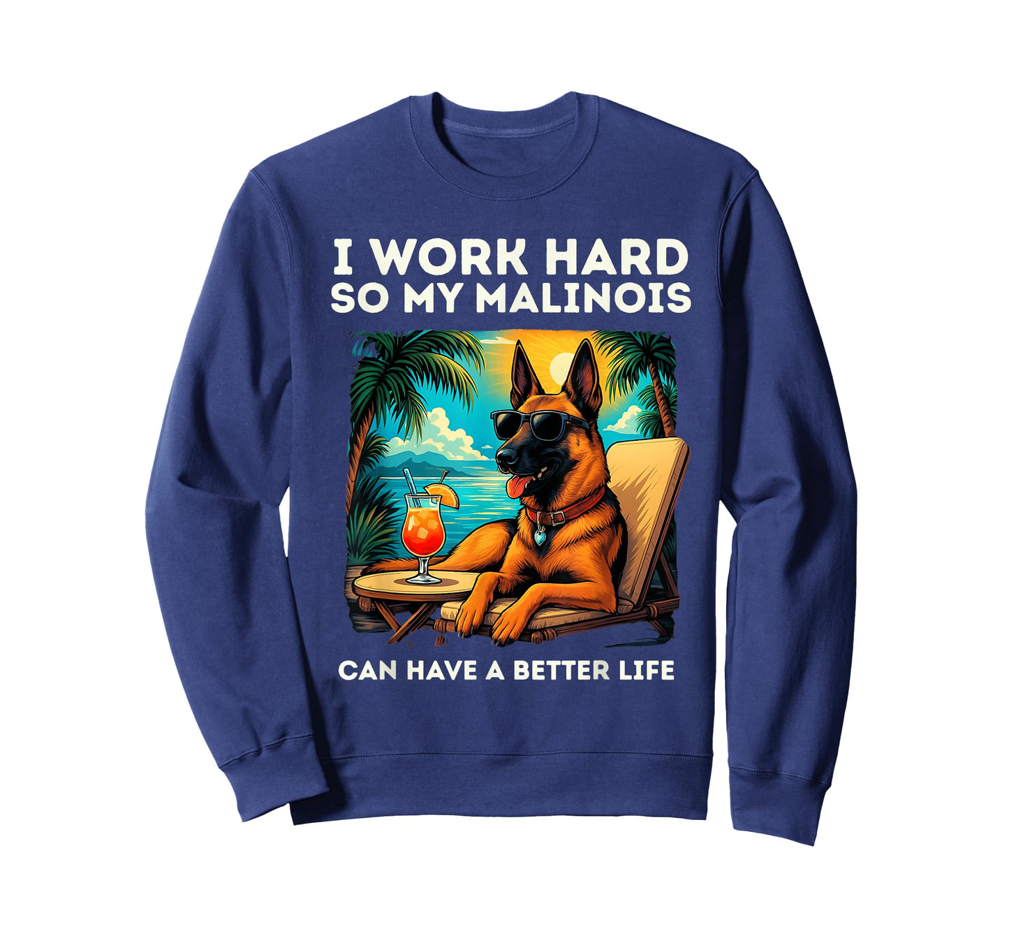 Funny Belgian Malinois Dog I Work Hard Design Malinois Lover T-Shirt