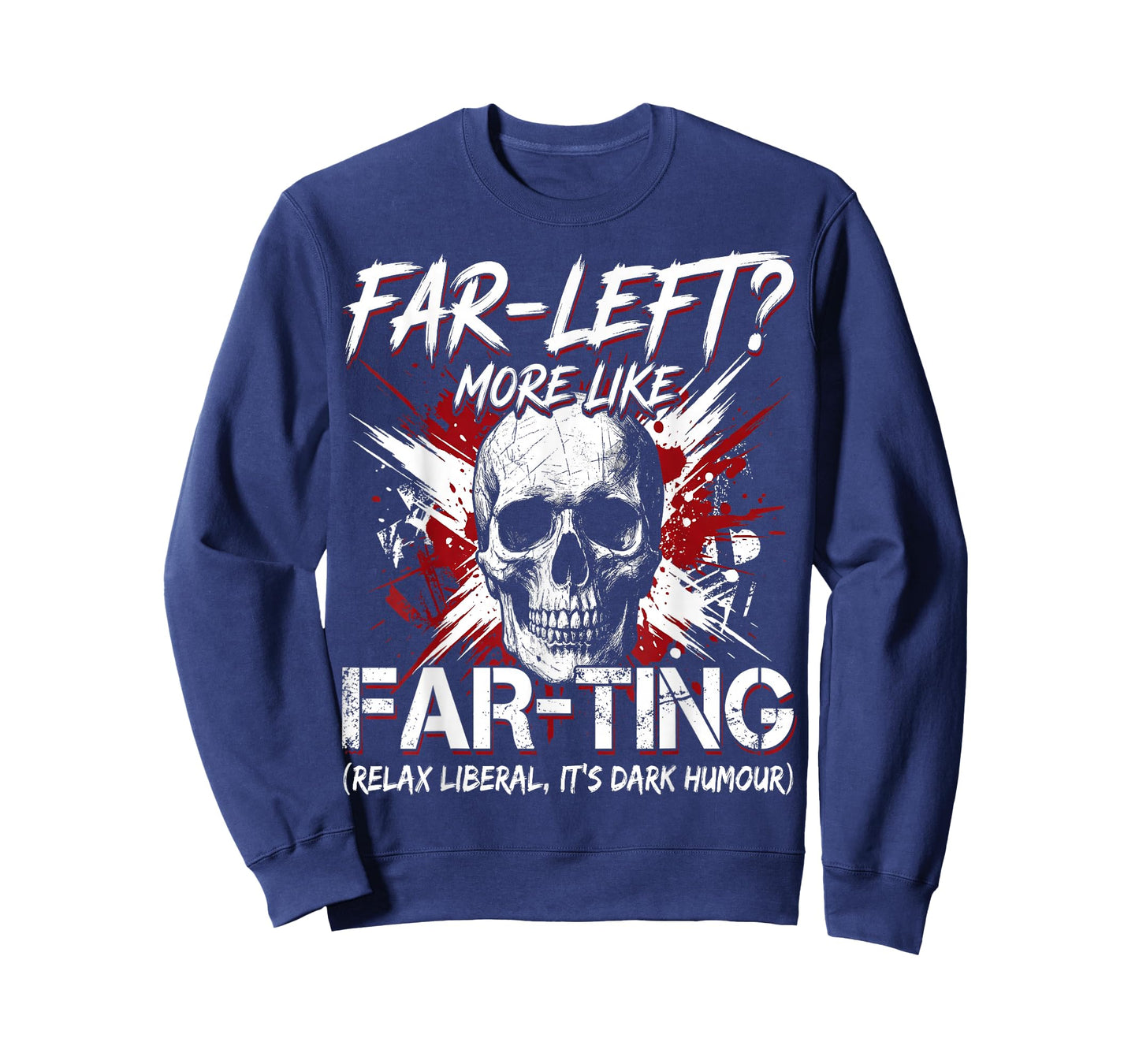 Satirical Far-Left More Like Far-ting Dark Humour Men T-Shirt