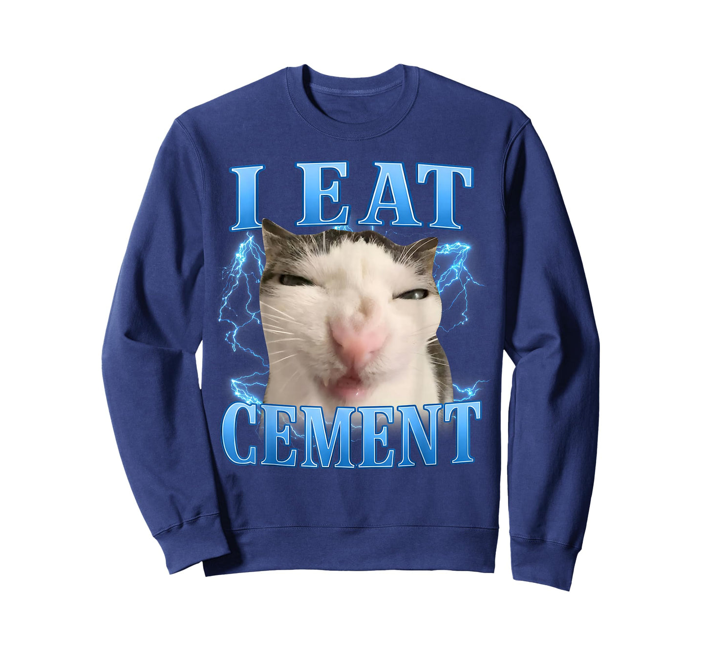I Eat Cement Funny Cat Meme T-Shirt