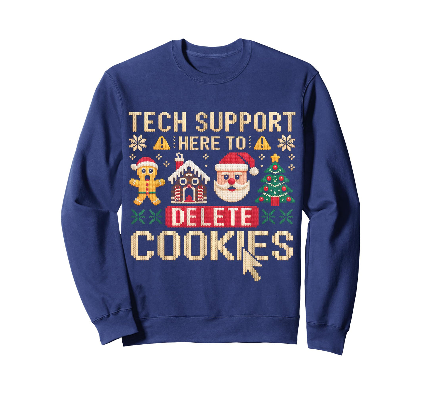 Christmas Tech Support Here to Delete Cookies Xmas Men Women T-Shirt