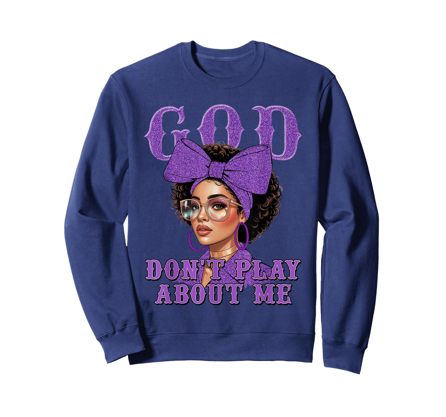 God Don't Play About Me Black Women Afro African Christian T-Shirt