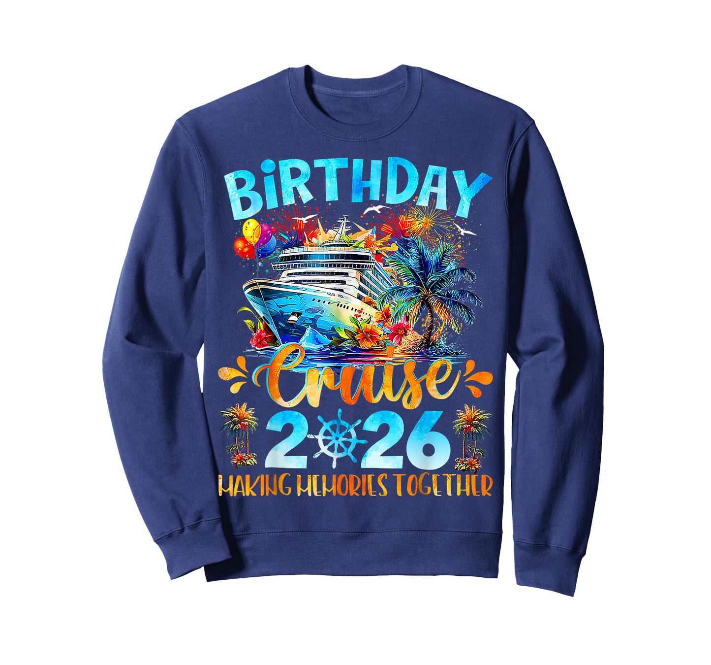 Birthday Cruise 2026 Making Memories Together Family Group T-Shirt