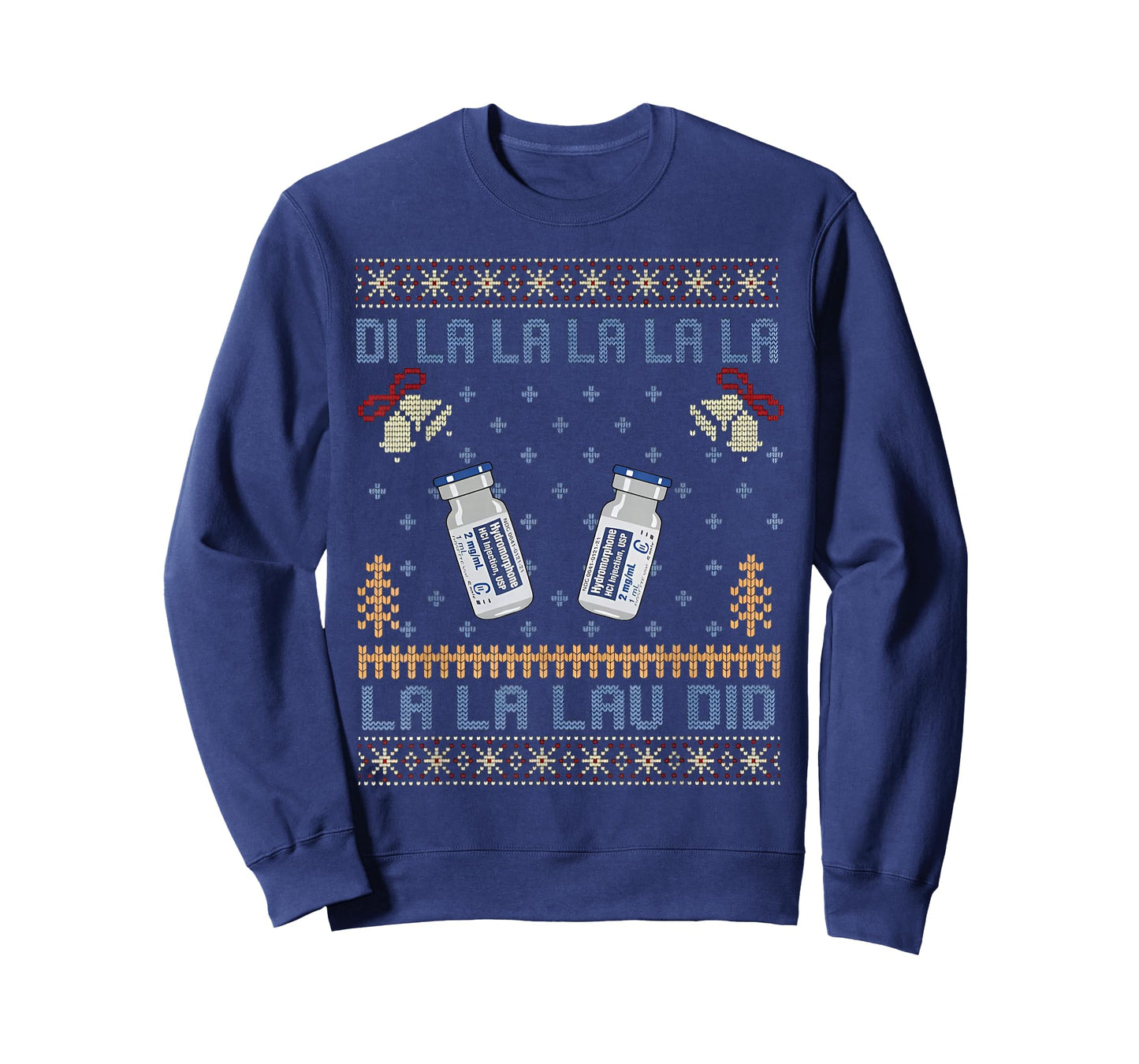 Di La La La La La Lau Di Dilaudid Ugly Christmas Nurse T-Shirt