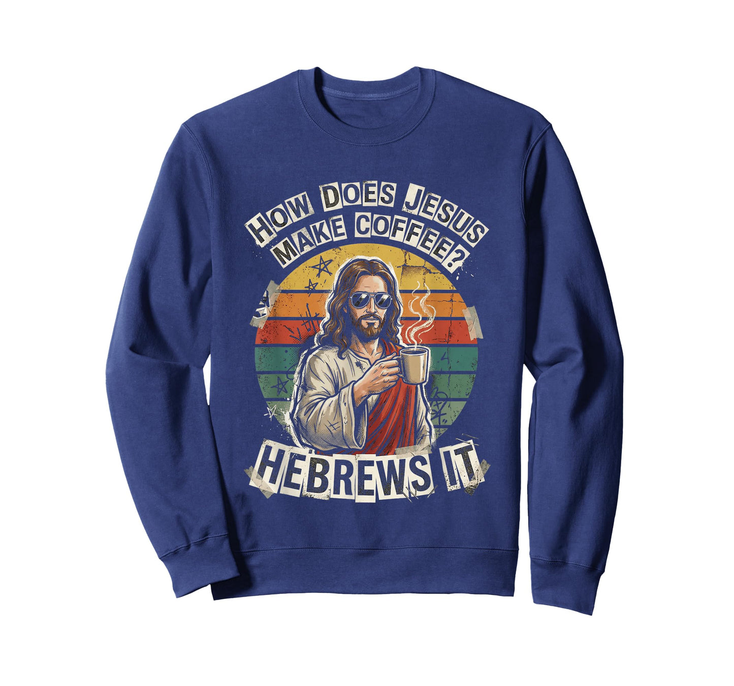 Hebrews It Jesus Coffee Pun Funny Christian Humor Dad Joke T-Shirt