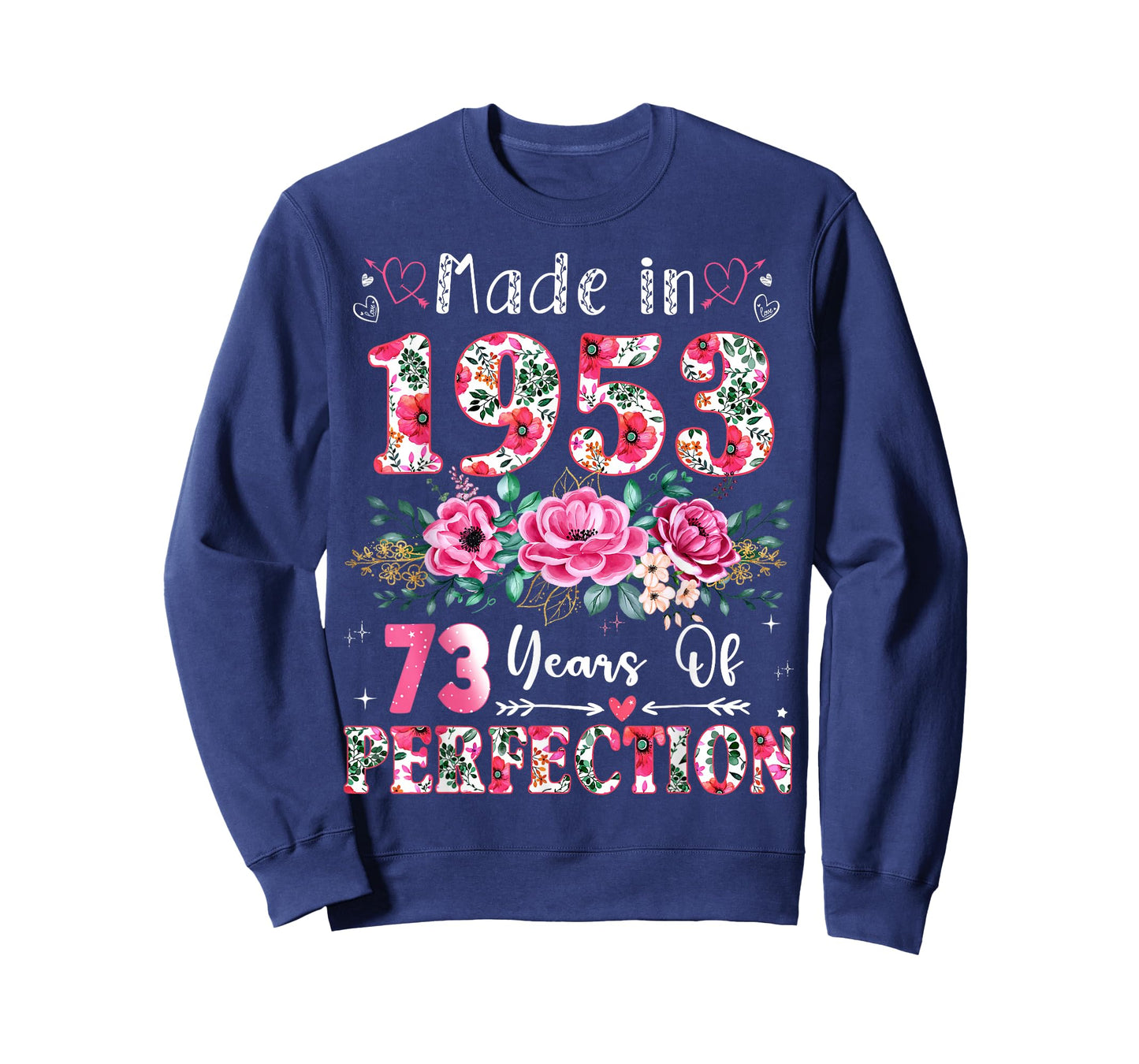 73 Year Old Made in 1953 Floral 73th Birthday Women T-Shirt