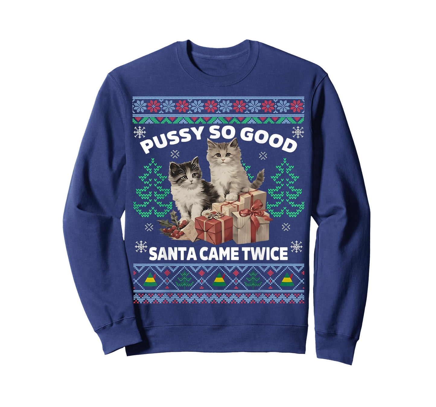 Pussy Cat So Good Santa Came Twice Funny Christmas T-Shirt