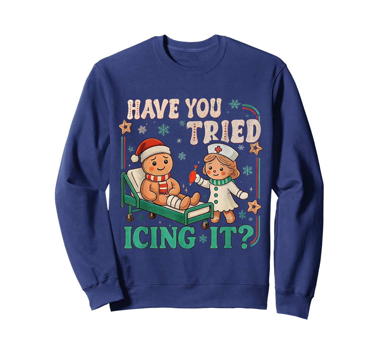 Funny Pain Scale Have You Tried Icing It Gingerbread Nurse T-Shirt