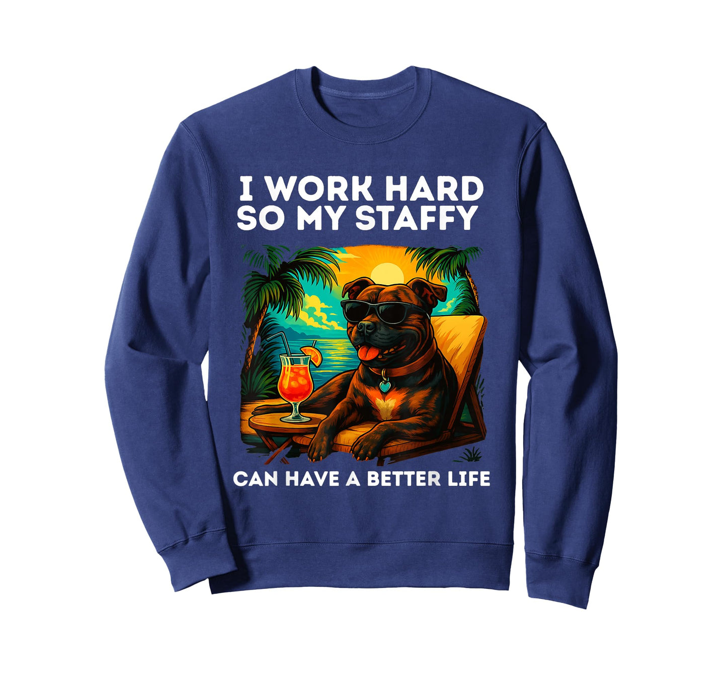 Funny Staffordshire Bull Terrier Design I Work Hard T-Shirt