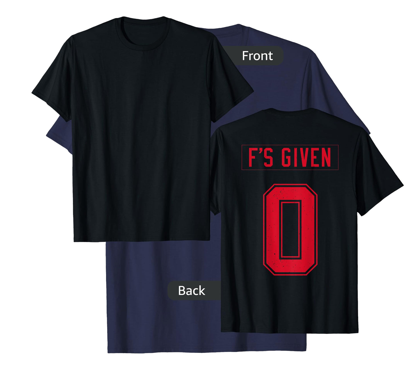 zero fs given T-Shirt