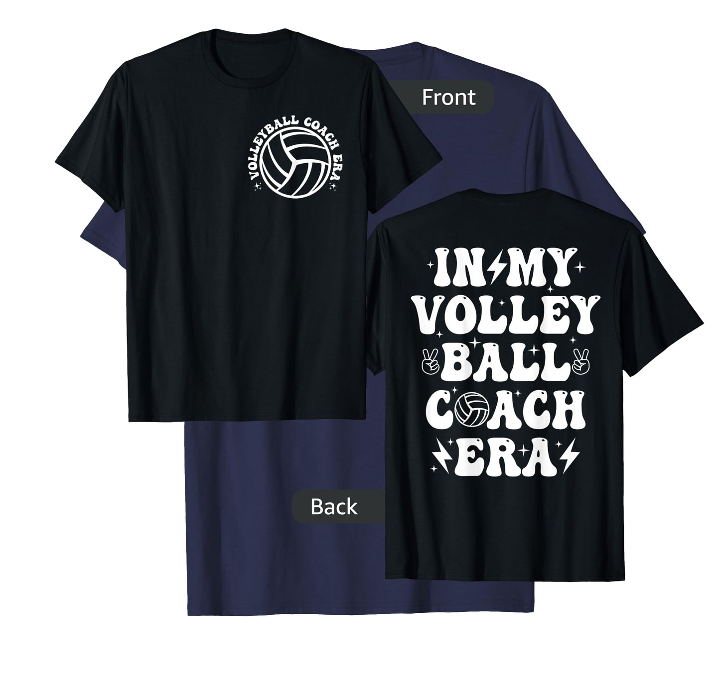 Funny In My Volleyball Coach Era Coach Volleyball Player Dad T-Shirt