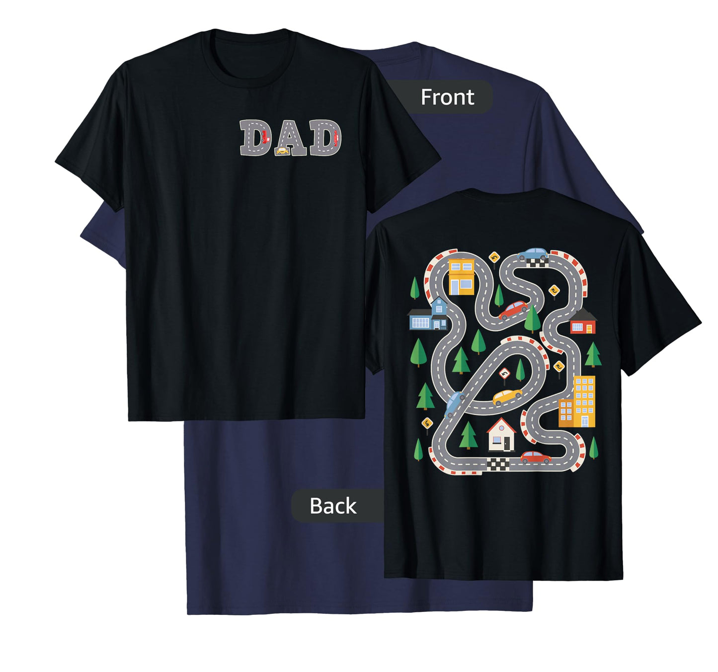 Cool Playmat Car Race Track On Back DAD Toddler (Two Side) T-Shirt
