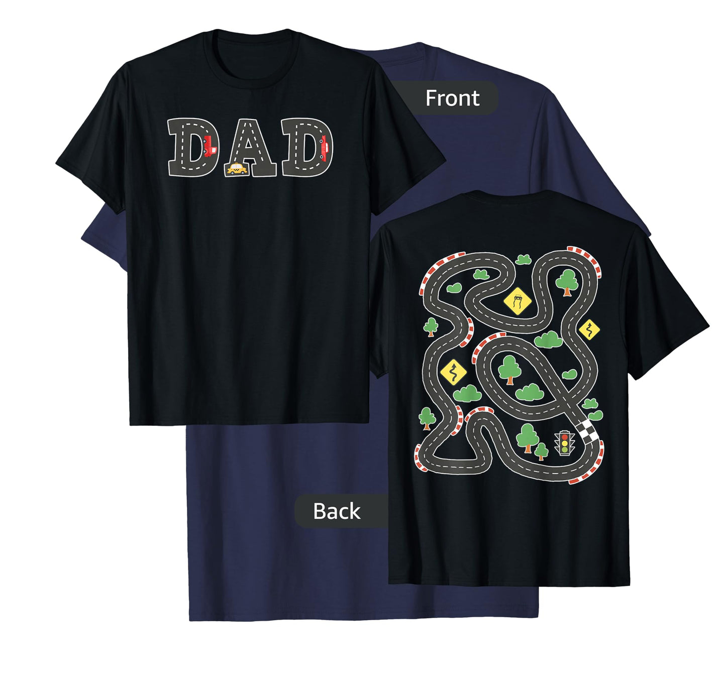 Cool Playmat Car Race Track On Back DAD Toddler (Two Side) T-Shirt