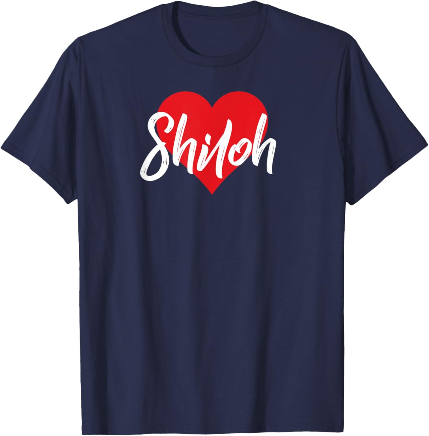 I Love Shiloh First Name I Heart Named T-Shirt - T-Shirt | Navy
