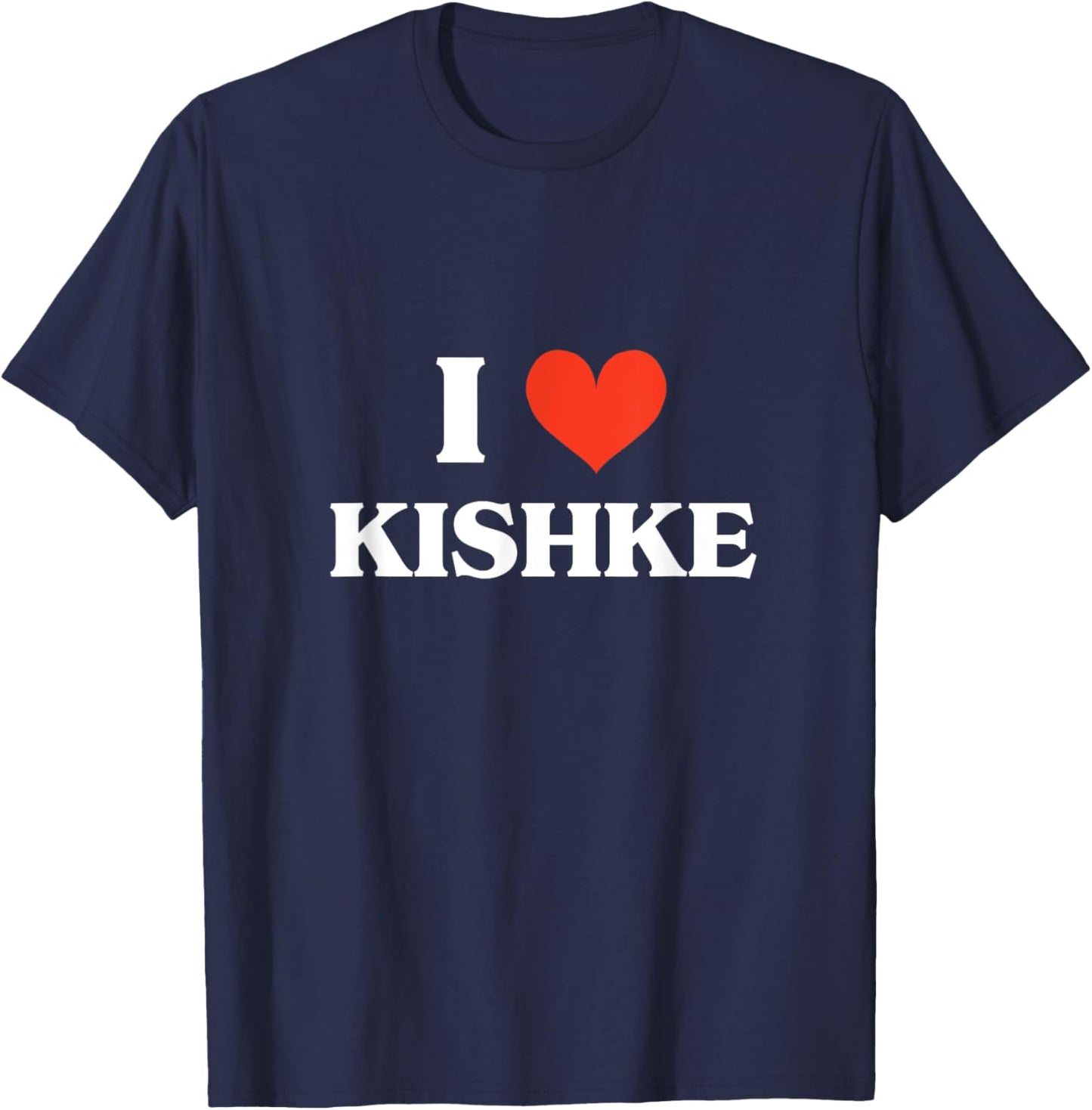 I Love Kishke Jewish Food Cholent And Kugel Shabbat Shalom T-Shirt - T-Shirt | Navy