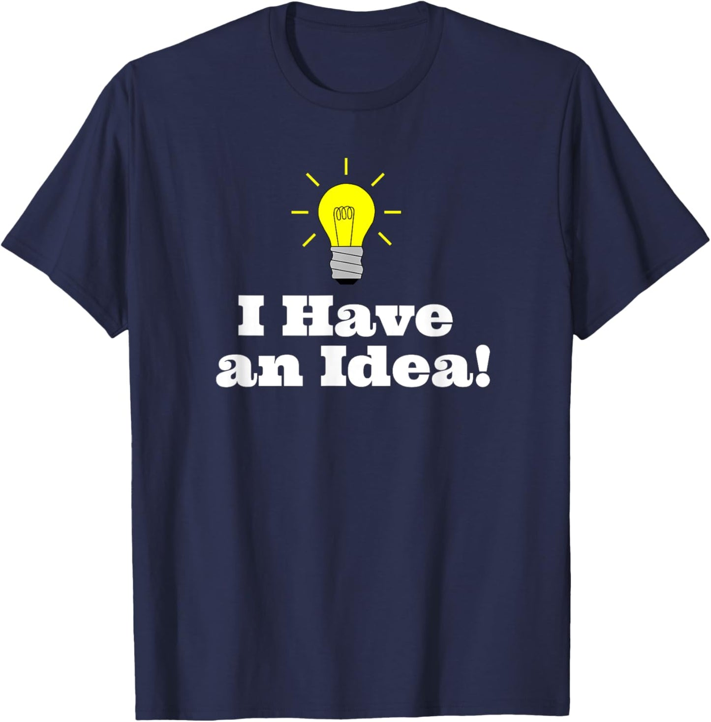 I Have an Idea Light Bulb T-Shirt - T-Shirt | Navy