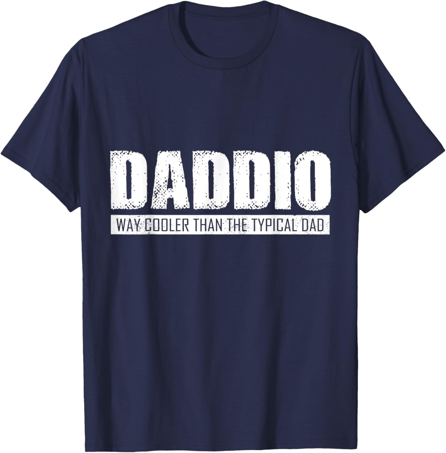 Funny "Daddio" - Father's Day Gift T-Shirt - T-Shirt | Navy