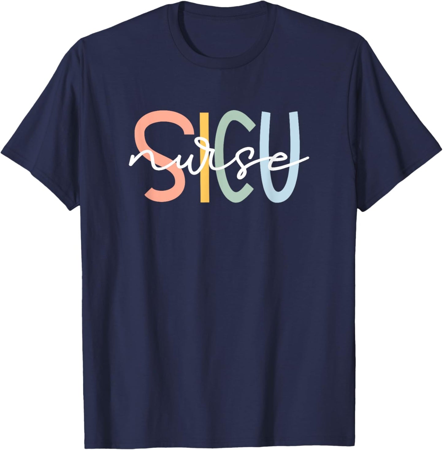 Cute Surgical ICU Nurse SICU Team Co. Women's Black SICU Nurse Surgery ICU Surgical Intensive Care Unit T-Shirt - T-Shirt | Navy