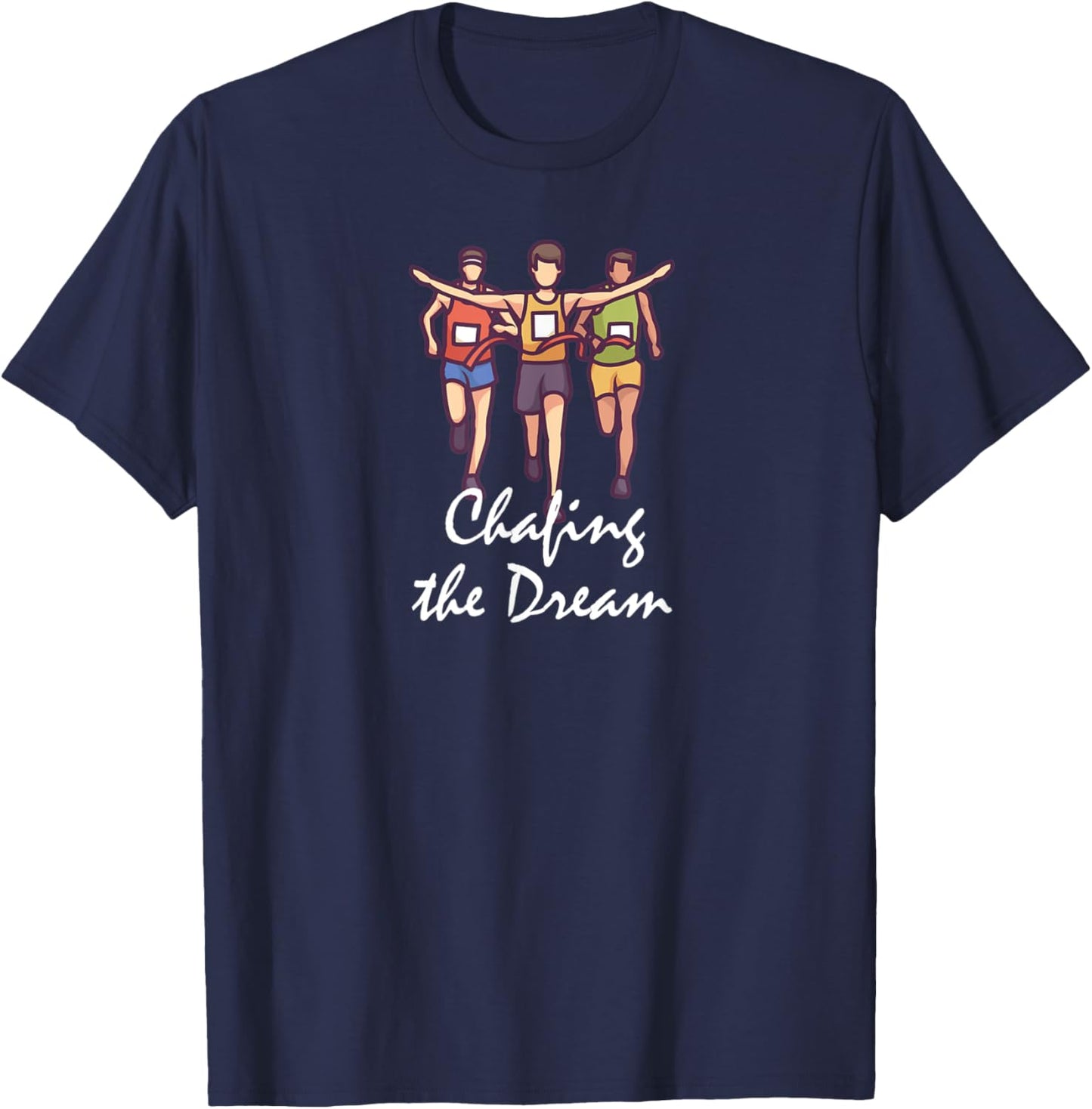 Chafing the Dream T-Shirt - T-Shirt | Navy