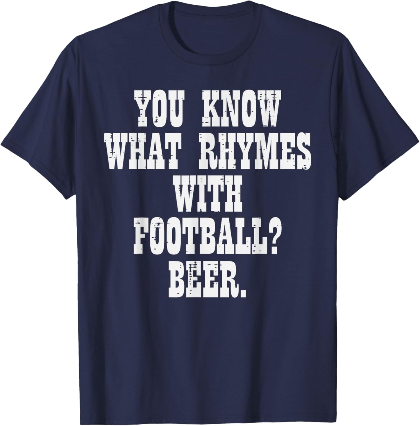 What Rhymes With American Football Funny Men Dad T-Shirt - T-Shirt | Navy