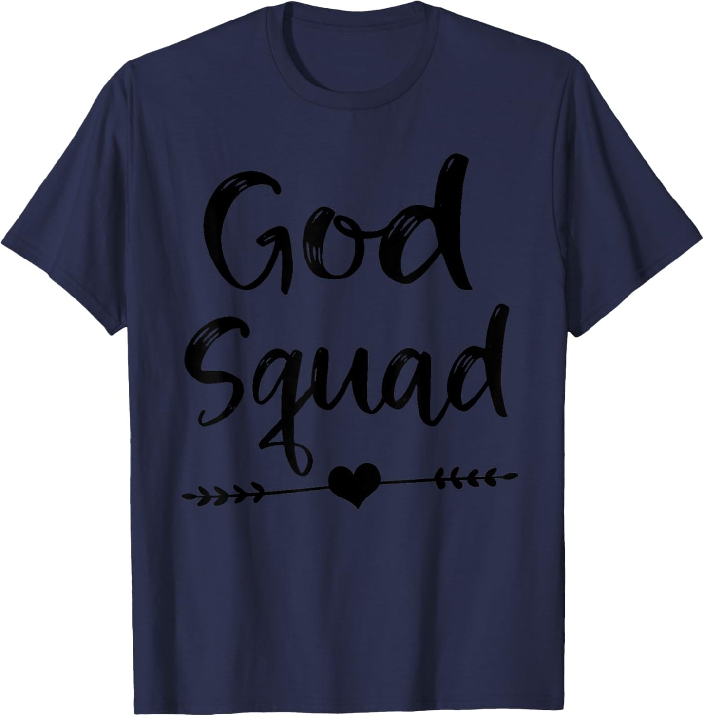 God Squad Matching Christian Group Saying Quote T-Shirt - T-Shirt | Navy