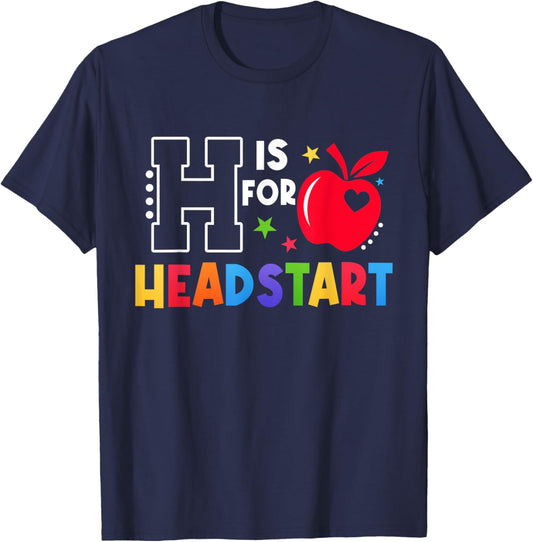 H Is For Head Start Teacher First Day Of School T-Shirt - T-Shirt | Navy