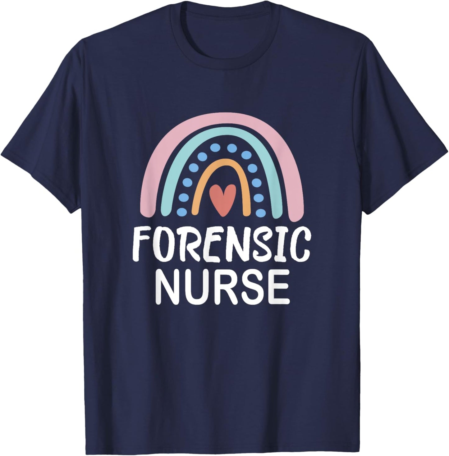Forensic Nursing Gift Forensic Nurse T-Shirt - T-Shirt | Navy