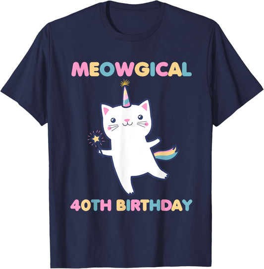 Meowgical 40th Birthday Kitty 40 Year Old Funny Cat Lover T-Shirt - T-Shirt | Navy