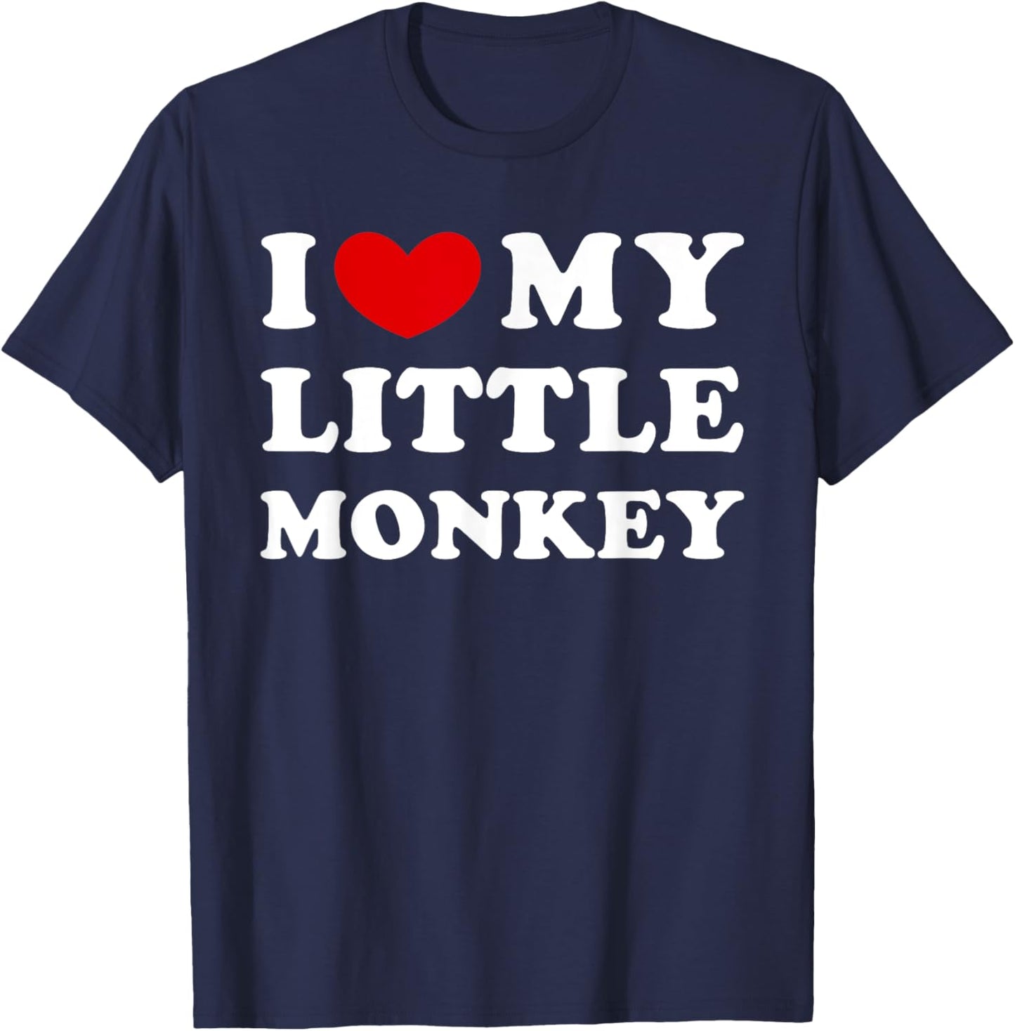 I Love My Little Monkey, I Heart My Little Monkey T-Shirt - T-Shirt | Navy