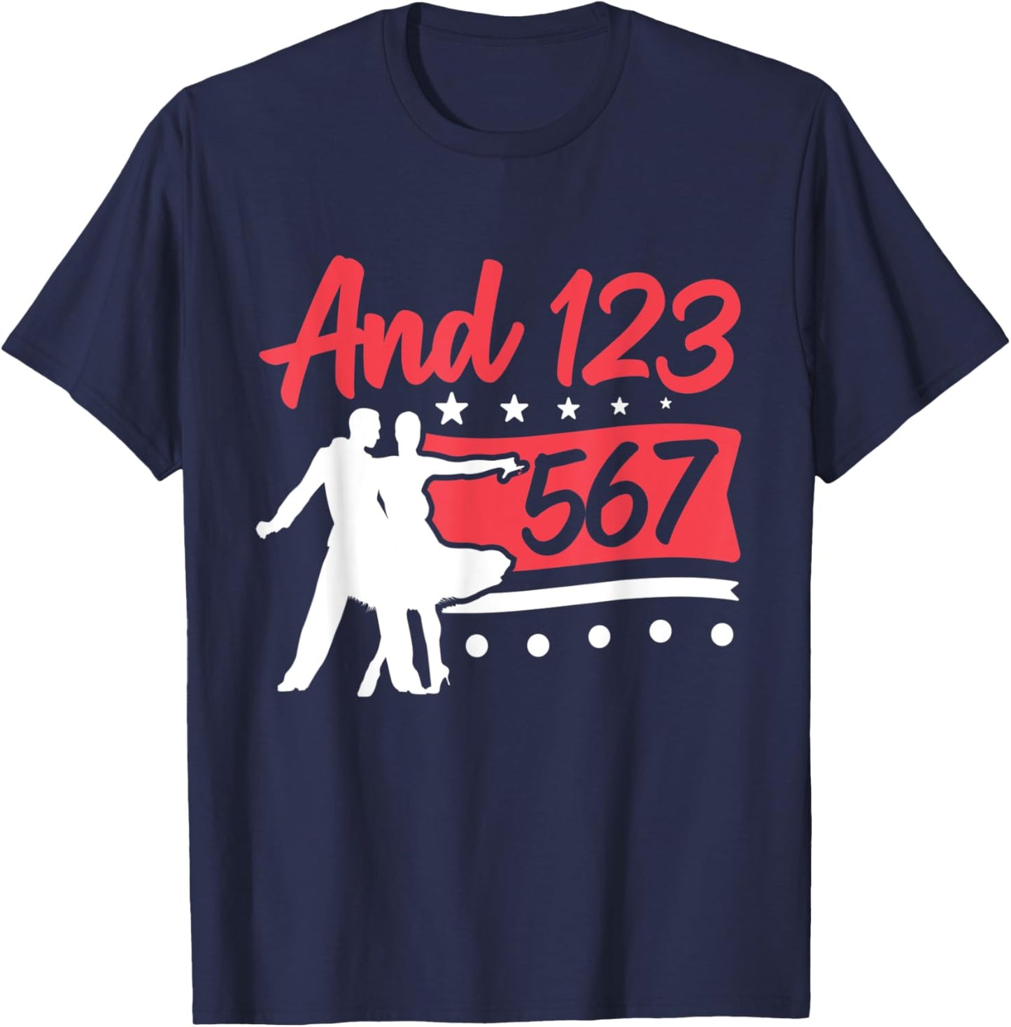 Latin Dancing Salsa Dancer And 1 2 3-5 6 7 Salsa T-Shirt - T-Shirt | Navy