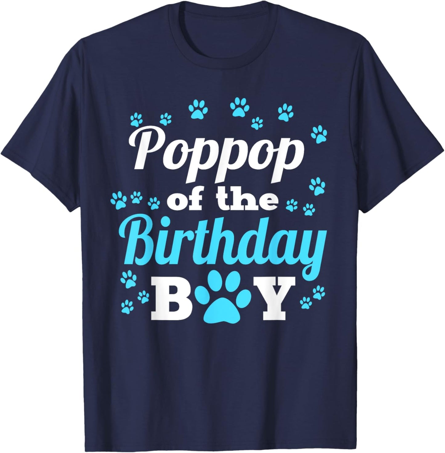 Poppop Of The Birthday Boy Dog Paw Bday Party Celebration T-Shirt - T-Shirt | Navy