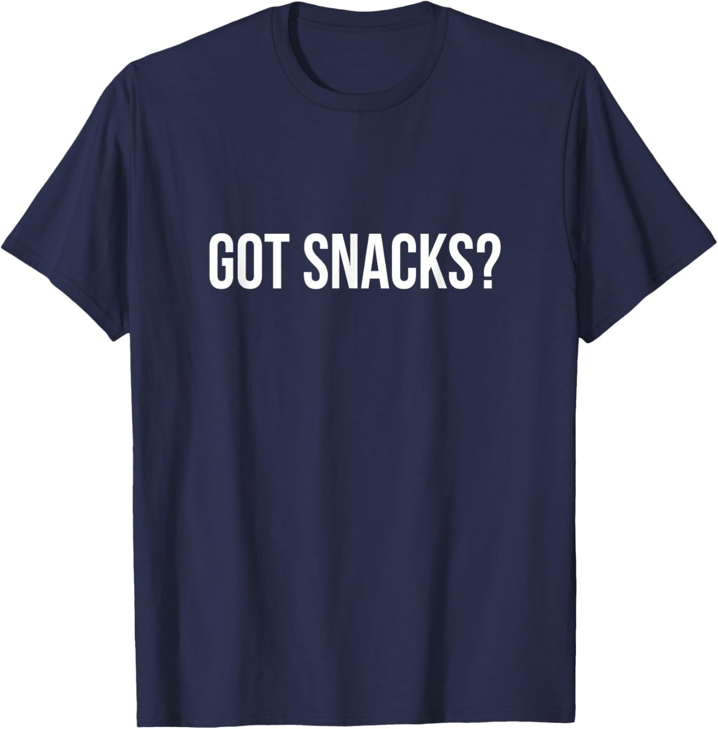 Got Snacks? T-Shirt - T-Shirt | Navy