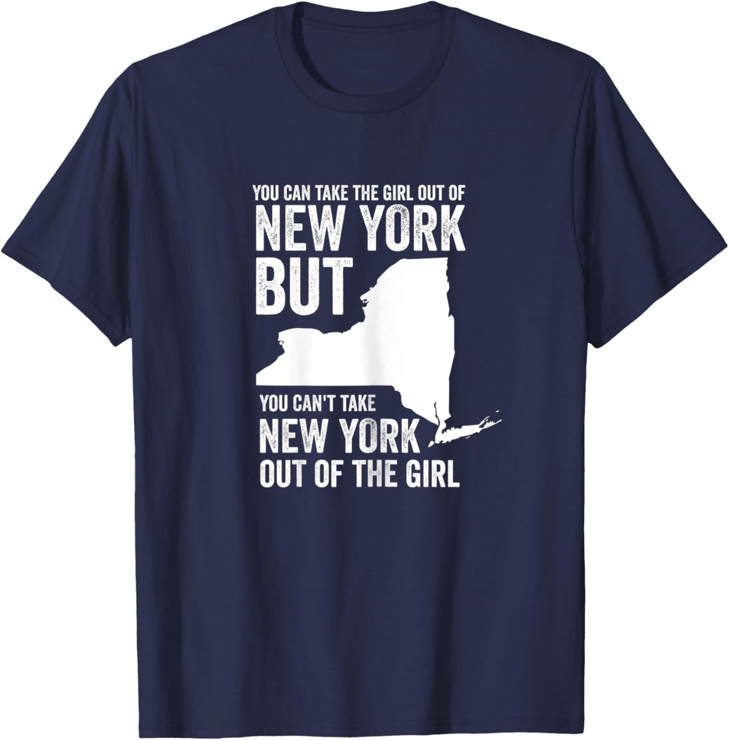You can take the girl out of New York Girl State America T-Shirt - T-Shirt | Navy