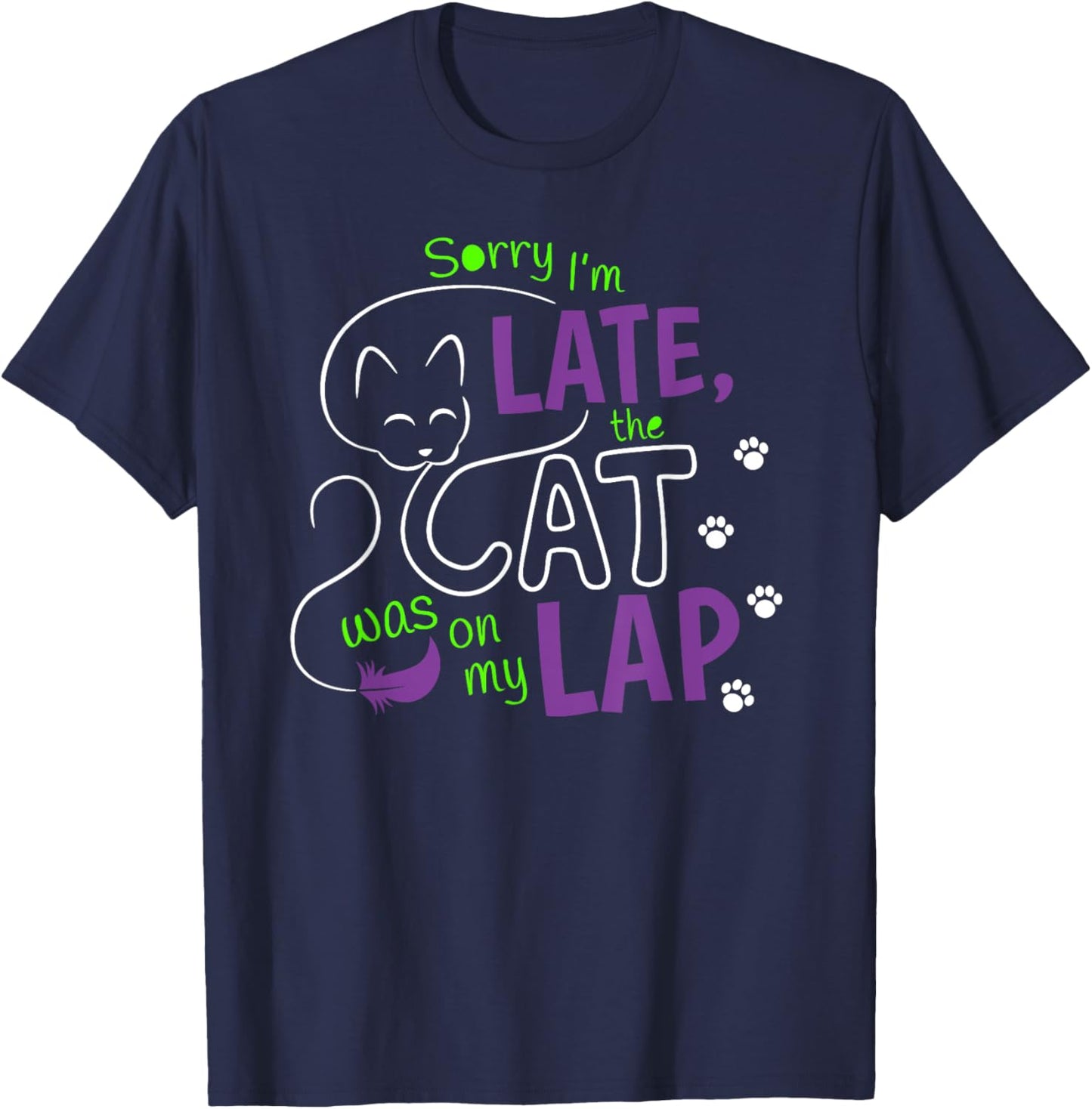 Sorry I’m late The Cat Was On My Lap Shirt Cat Lovers T-Shirt - T-Shirt | Navy