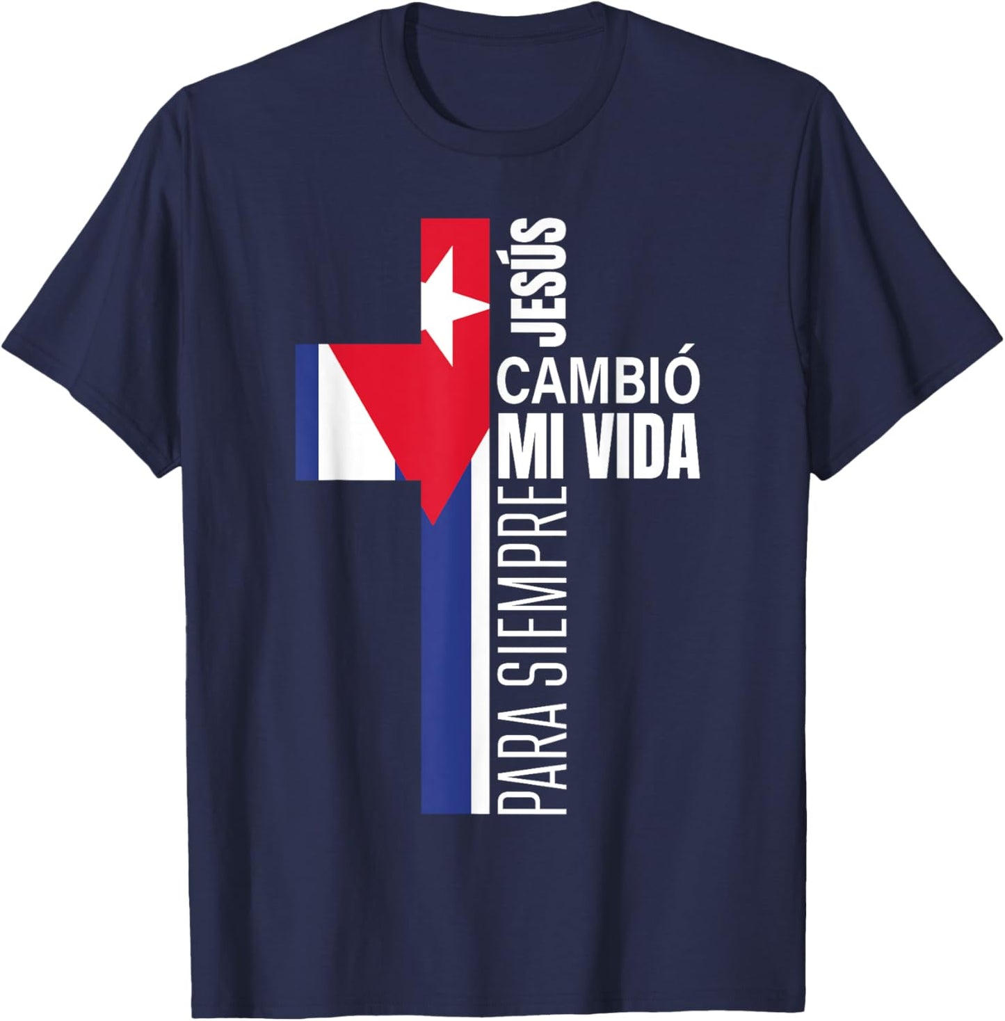Christian Spanish Gifts Bible Verse Message Jesus Cuban Flag T-Shirt - T-Shirt | Navy