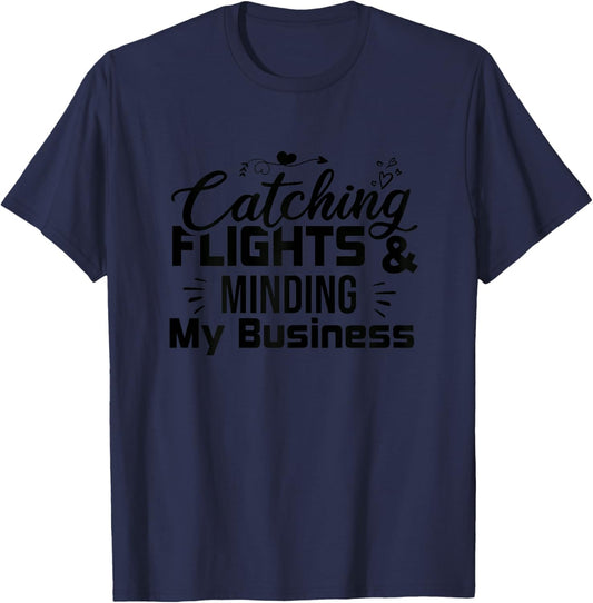 Catching Flights and Minding My Business, women T-Shirt - T-Shirt | Navy