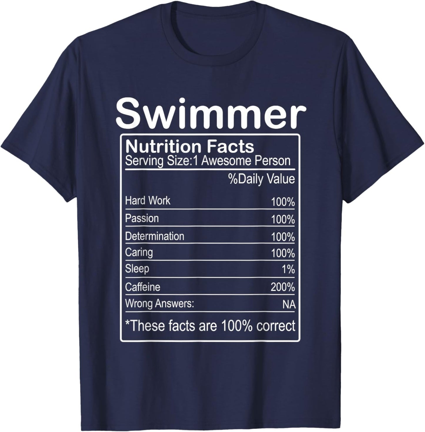Swimmer Nutrition Facts Funny Sarcastic T-Shirt - T-Shirt | Navy